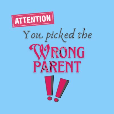 You picked the wrong parent Thumbnail